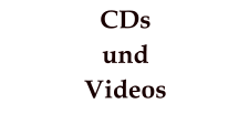 CDs und Videos