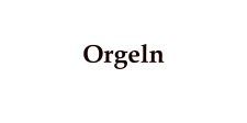 Orgeln